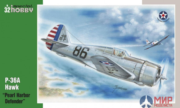 SH32003 Special Hobby 1/32 Curtiss P-36A"Pearl Harbor Defender" + Дополнения