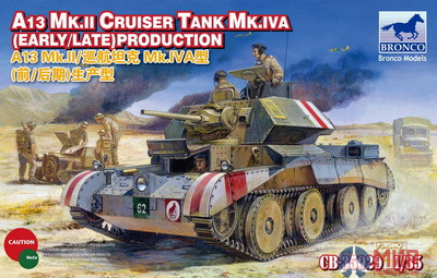 CB35029 Bronco Models 1/35 Танк A13 Mk.II Cruiser Tank Mk.IVA (Early/Late)