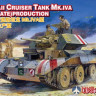 CB35029 Bronco Models 1/35 Танк A13 Mk.II Cruiser Tank Mk.IVA (Early/Late)