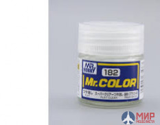 C182 Gunze Sangyo (Mr. Color) Краска уретановый акрил Mr. Color 10мл FLAT CLEAR