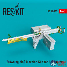 RSU48-0153 RESKIT Browning M60 Machine Gun for Helicopters